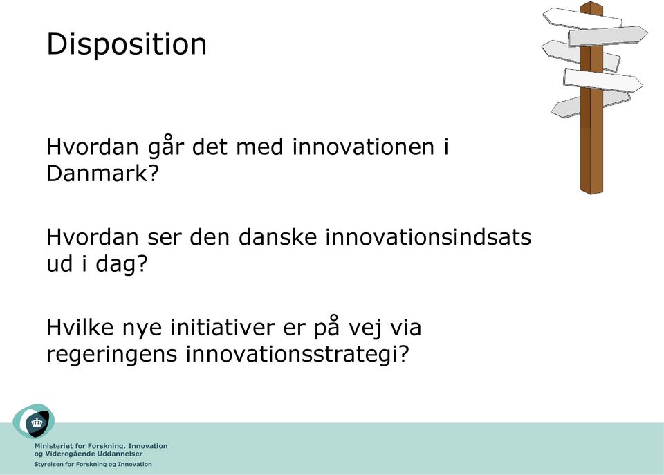 Hvordan ser den danske innovationsindsats ud