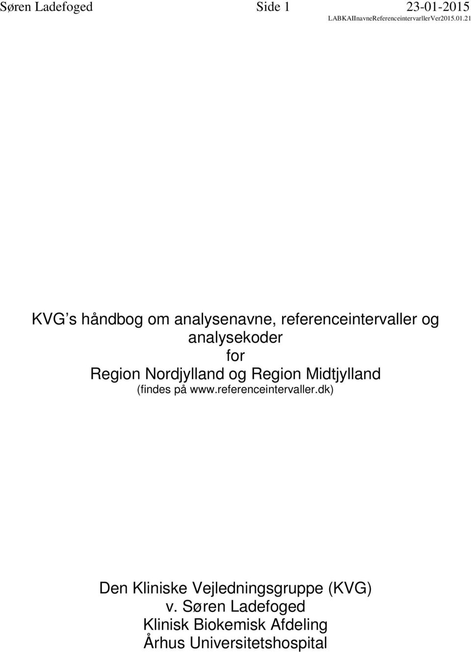 Midtjylland (findes på www.referenceintervaller.