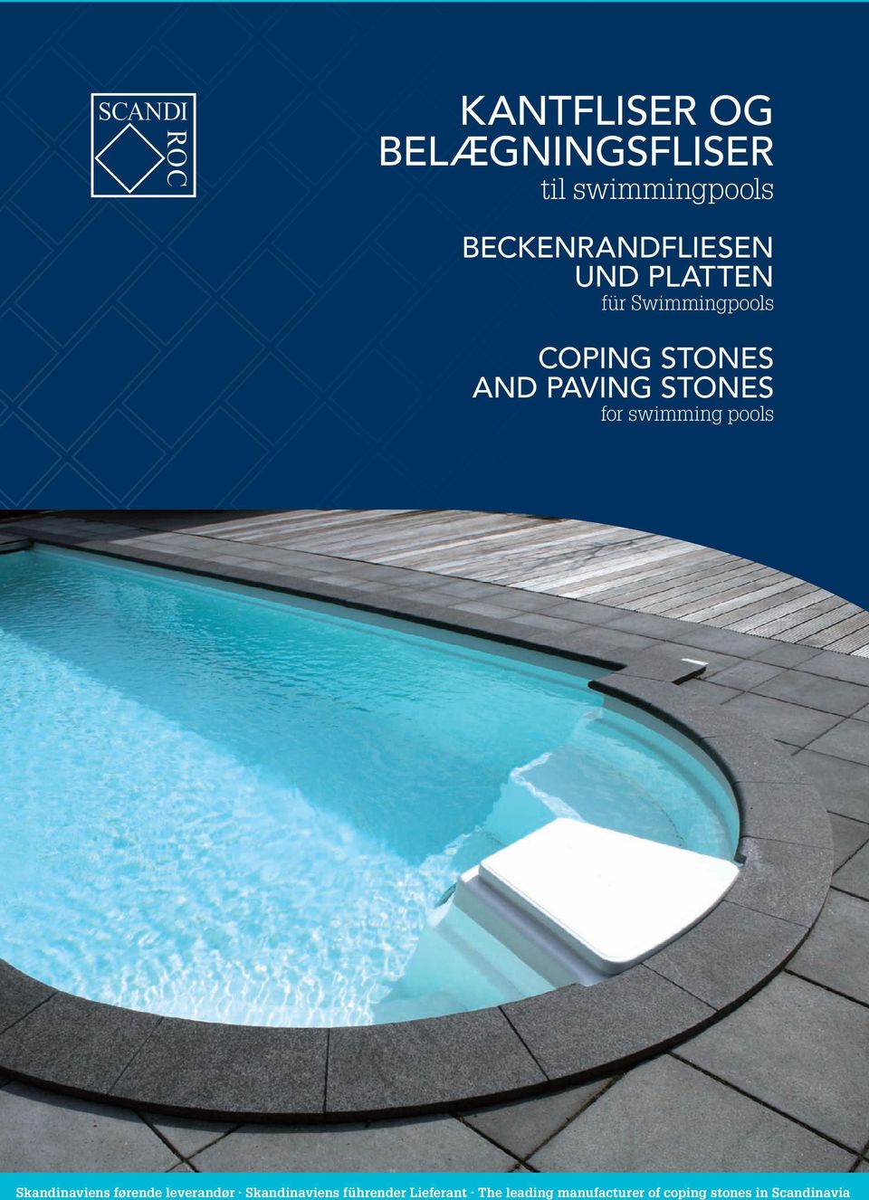 STONES for swimming pools Skandinaviens førende leverandør