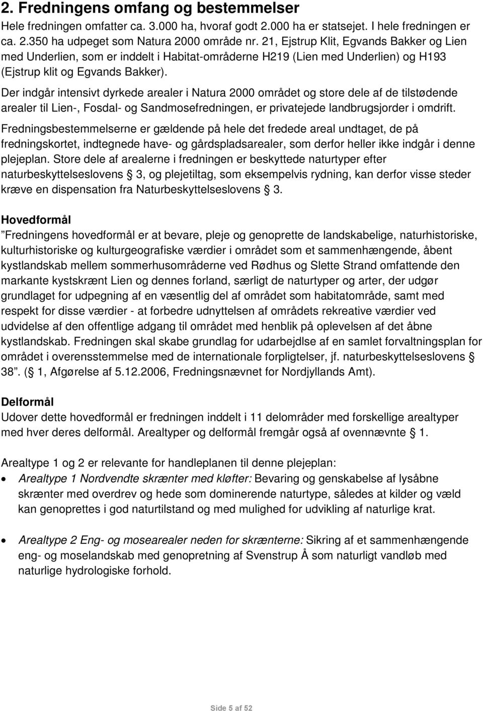 Plejeplan. Lien, Fosdalen og Sandmosen. Overordnet plejeplan og handleplan  - PDF Free Download