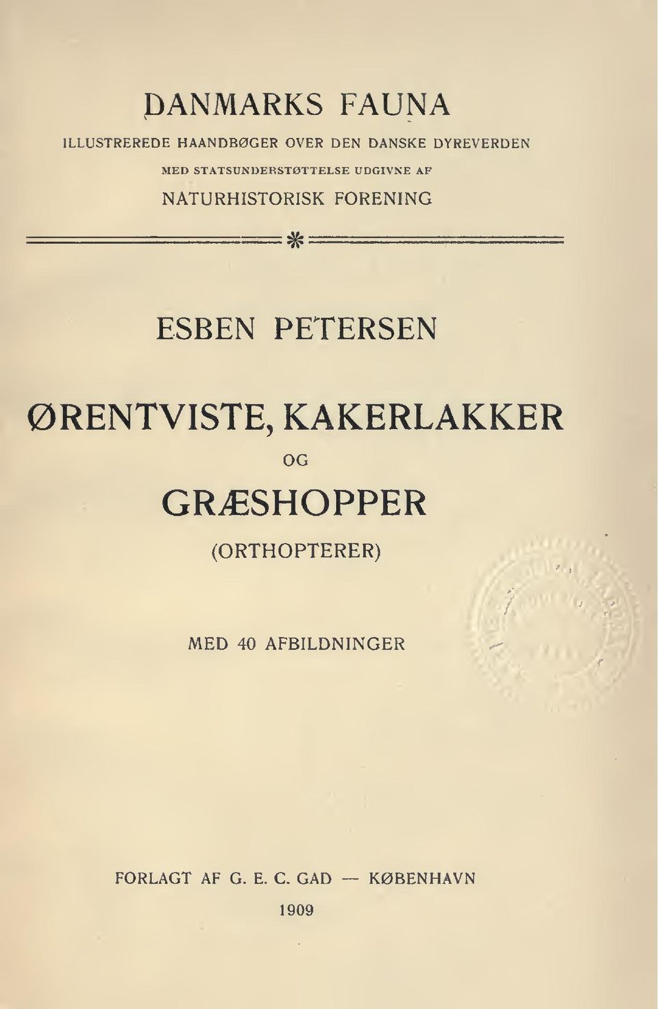 FORENING # ESBEN PETERSEN ØRENTVISTE, KAKERLAKKER OG