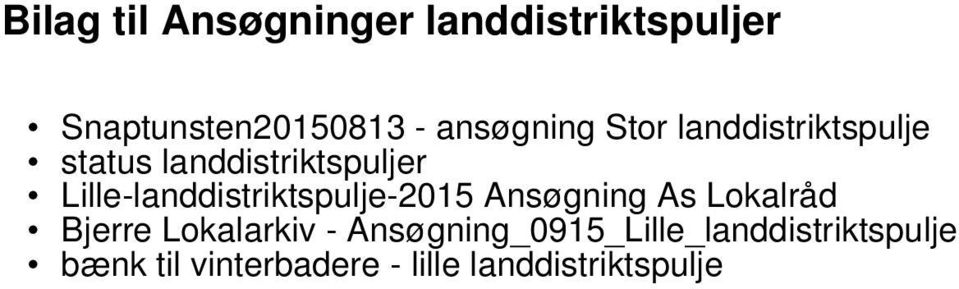 Lille-landdistriktspulje-2015 Ansøgning As Lokalråd Bjerre Lokalarkiv -