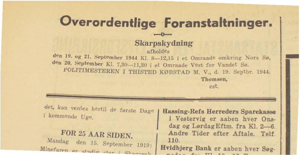 POLTMESTEREN THSTED KØBSTAD M. V" d. 19. Septbr. 1944. Thomsen. cst. det kan ventes hertil de f ørste Dage i kommende Uge.