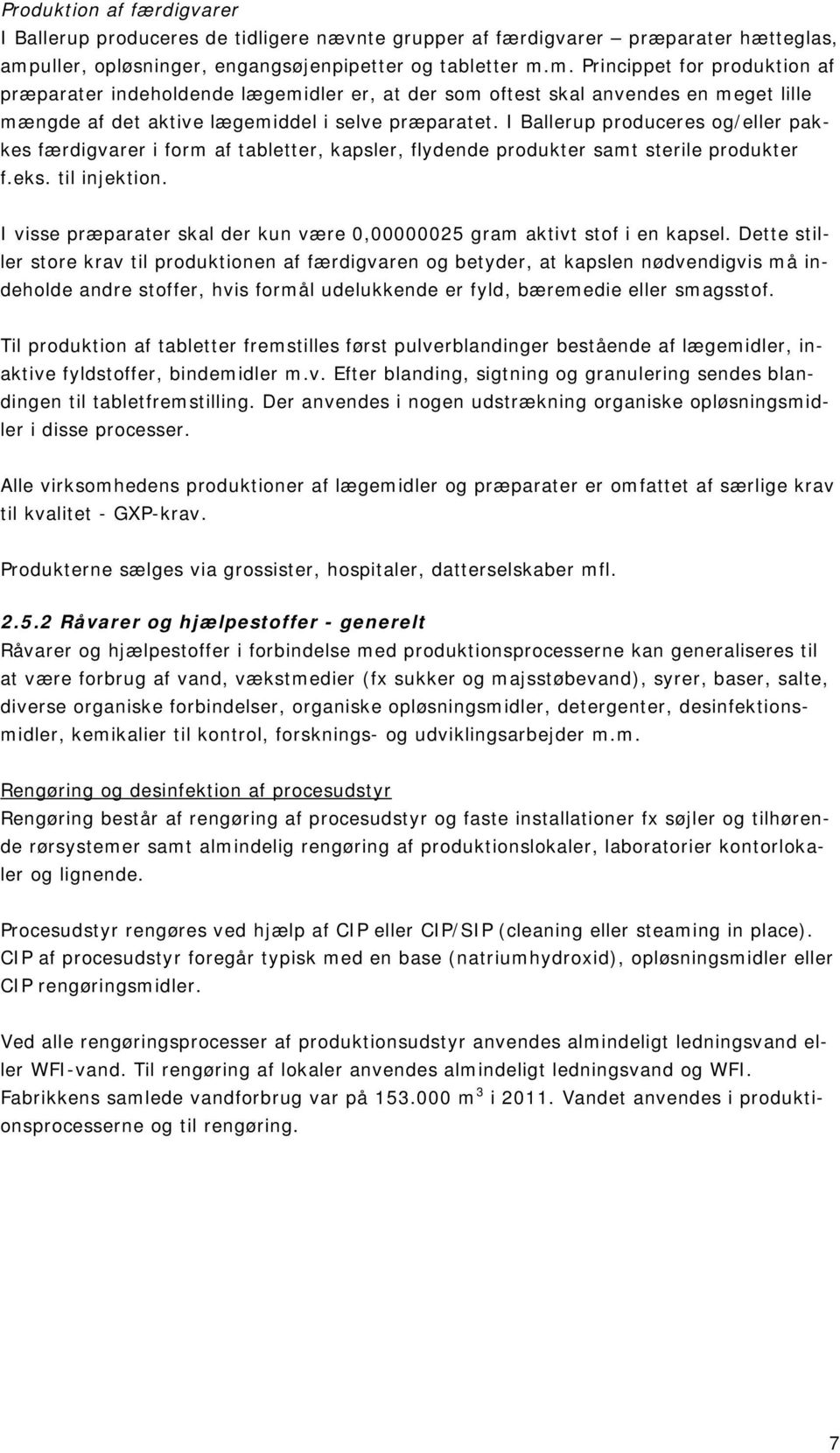 VVM i forbindelse med. revision af miljøgodkendelse til. LEO Pharma A/S.  samt produktion af ingenol mebutate - PDF Free Download