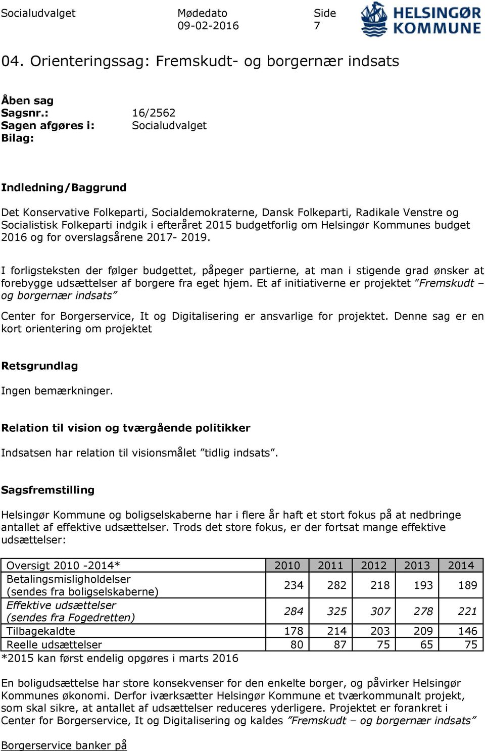 2015 budgetforlig om Helsingør Kommunes budget 2016 og for overslagsårene 2017-2019.