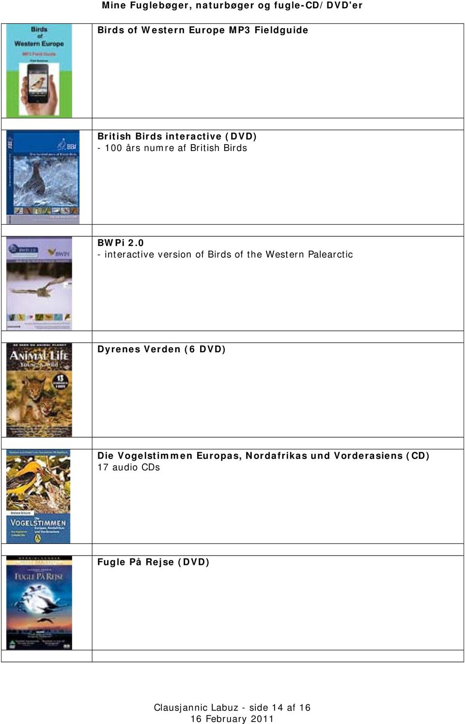 Mine Fuglebøger, naturbøger og fugle-cd/dvd'er. The Advanced Bird Guide: ID  of Every Plumage of Every Western Palearctic Species Nils Van Duivendijk -  PDF Gratis download