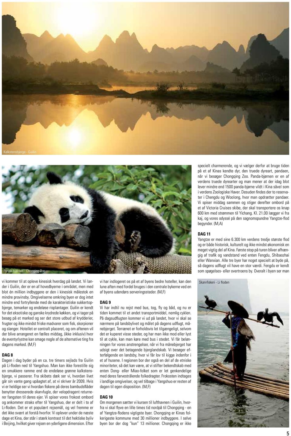 Desuden findes der to reservater i Chengdu og Woolong, hvor man opdrætter pandaer.