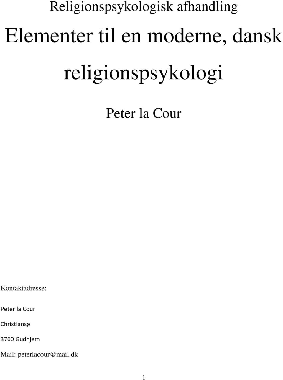 Peter la Cour Kontaktadresse: Peter la Cour
