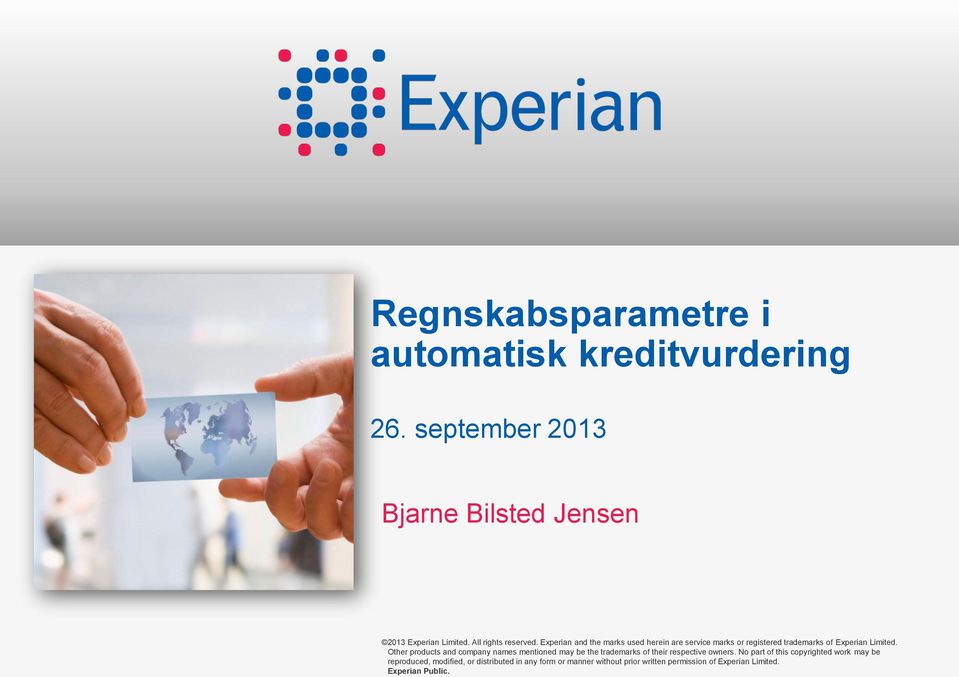 trademarks of Experian Limited.