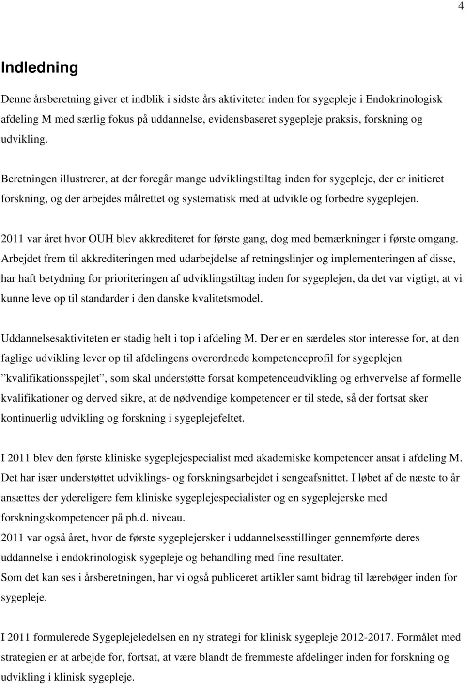 Årsberetning. Klinisk sygepleje Endokrinologisk afdeling M Odense  Universitetshospital - PDF Gratis download
