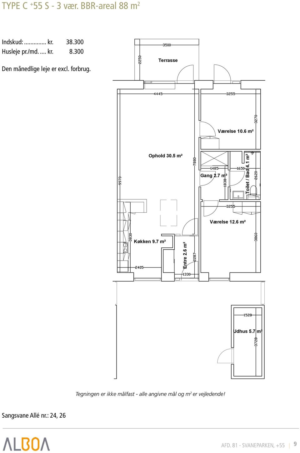 6 m² Køkken 9.7 m² Entre 2.6 m² Udhus 5.