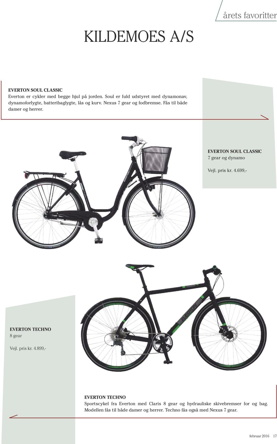Årets favoritter. side 13. Sådan undgår du kunder, der svindler. El-cykler  skal CE-mærkes. Svært at påvirke borgernes. side 8. side 4. - PDF Free  Download