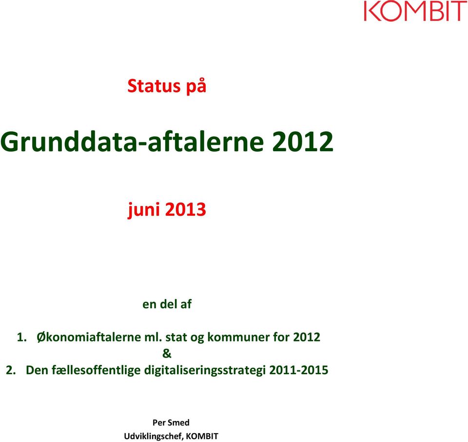 stat og kommuner for 2012 & 2.