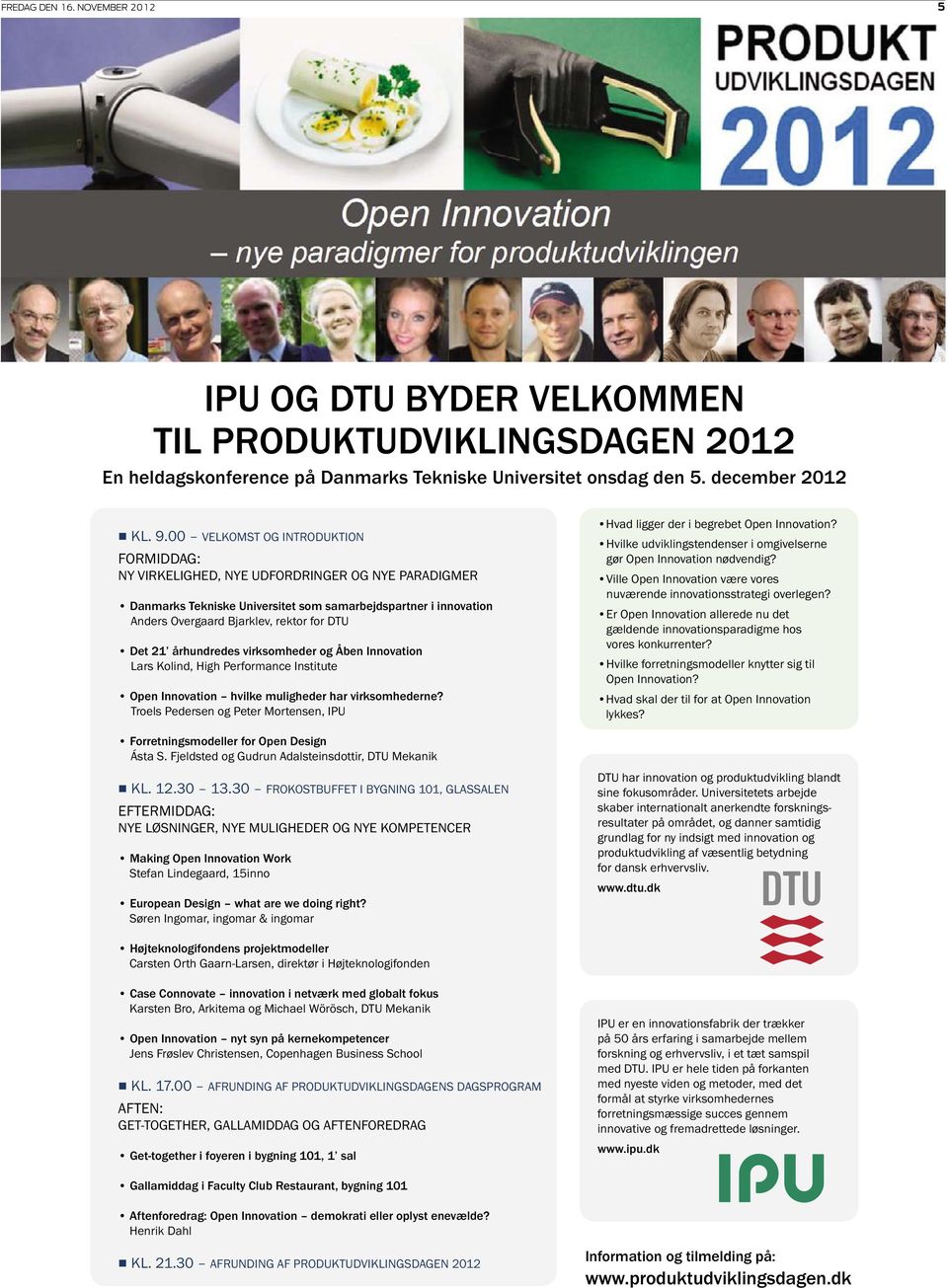 Det 21 århundredes virksomheder og Åben Innovation Lars Kolind, High Performance Institute Open Innovation hvilke muligheder har virksomhederne?