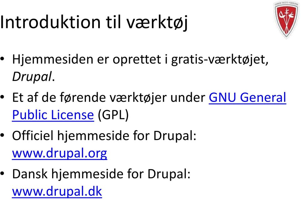 Et af de førende værktøjer under GNU General Public