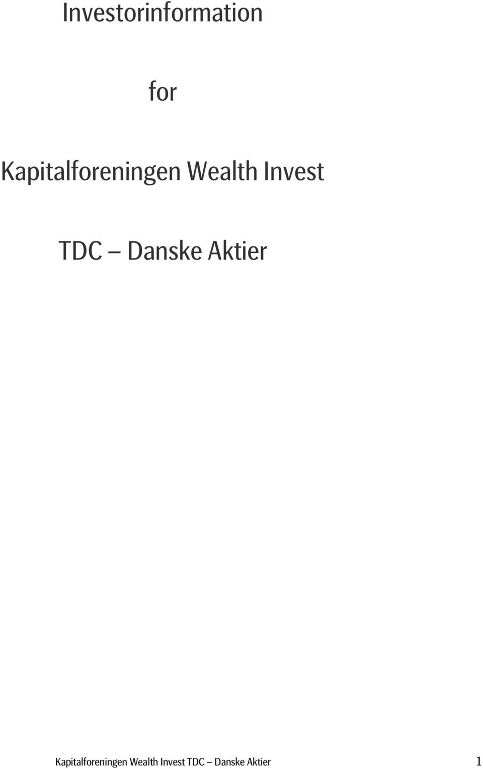 TDC Danske Aktier  TDC Danske