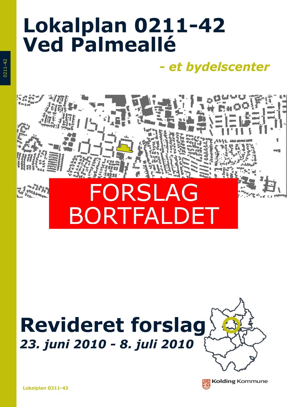 bydelscenter FORSLAG BORTFALDET Revideret forslag