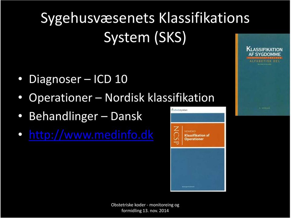 Operationer Nordisk klassifikation