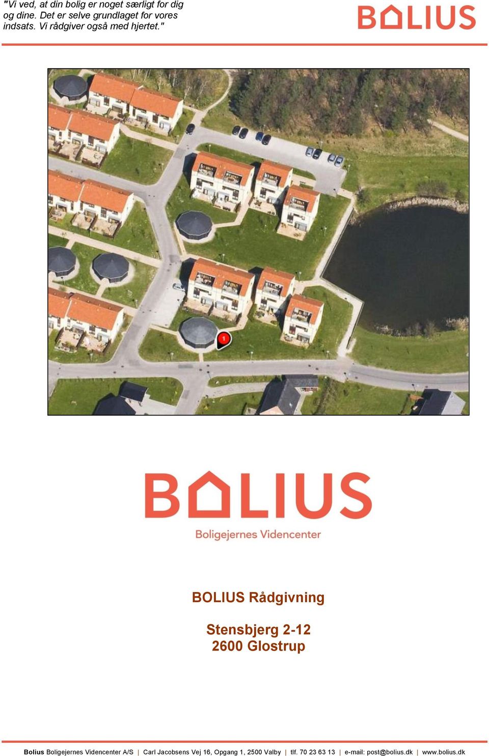" BOLIUS Rådgivning Stensbjerg 2-12 2600 Glostrup Bolius Boligejernes