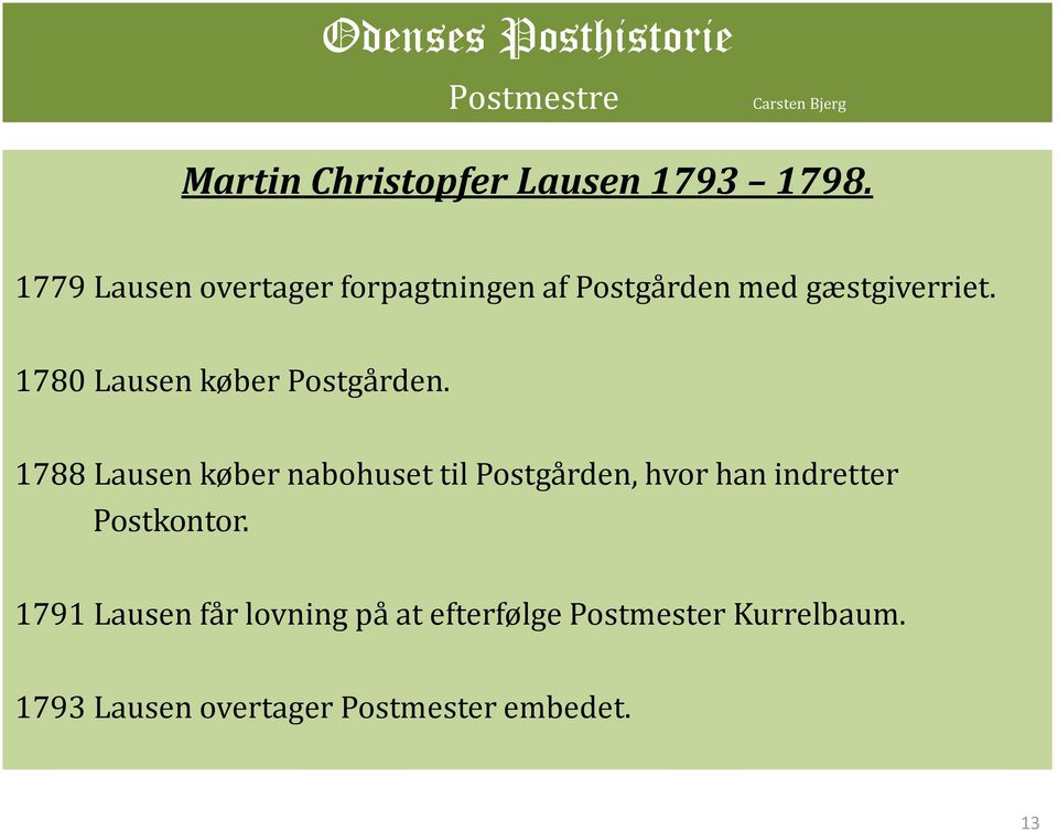 1780 Lausen køber Postgården.