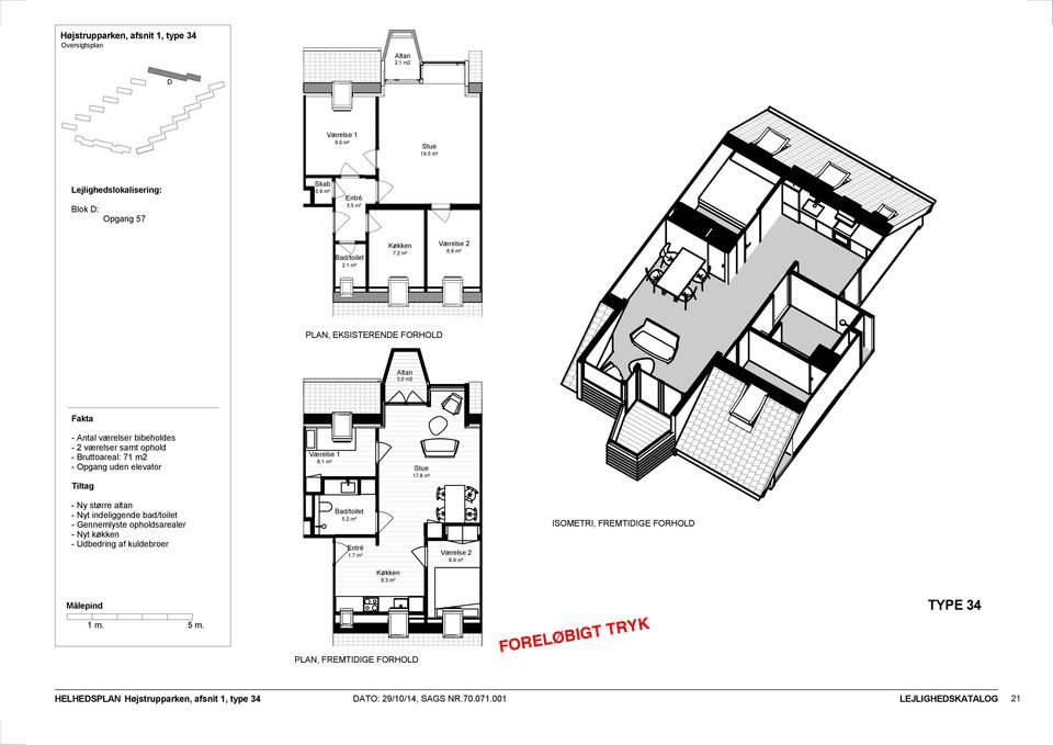 9 m² PLAN, KSISTRN FORHOL 3,0 m2 - ruttoareal: 71 m2 - Opgang uden elevator 6.1 m² 17.