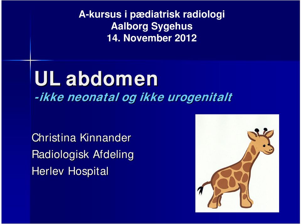 November 2012 UL abdomen -ikke neonatal