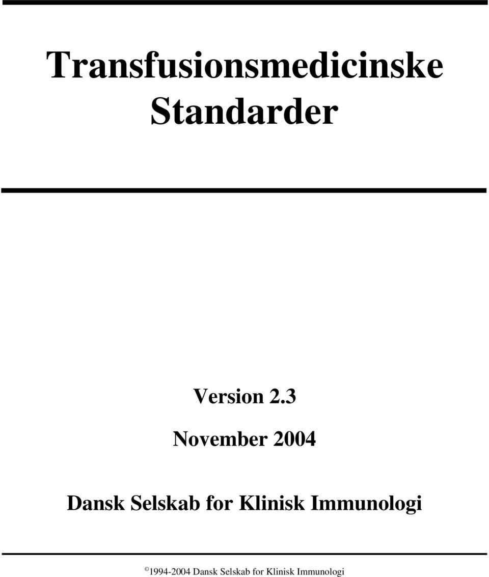 3 November 2004 Dansk