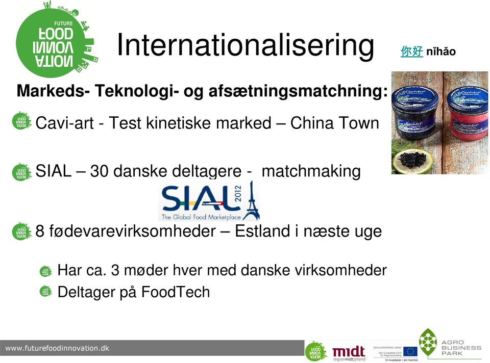 SIAL 30 danske deltagere - matchmaking 8 fødevarevirksomheder