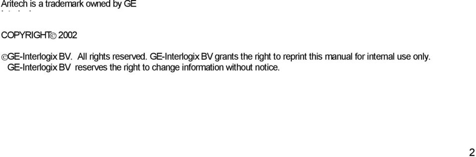 GE-Interlogix BV grants the right to reprint this manual for