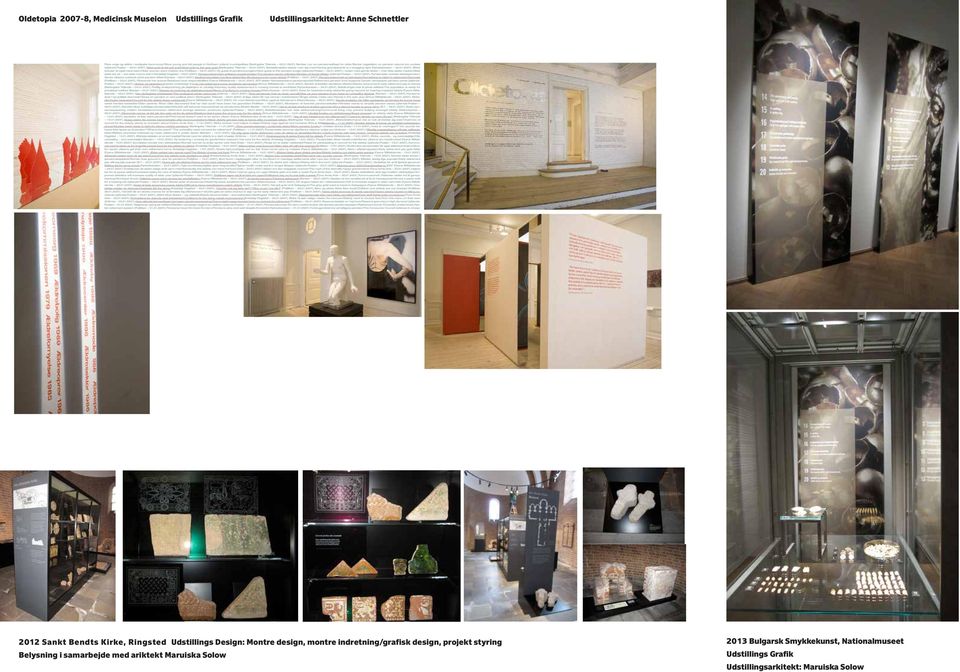 indretning/grafisk design, projekt styring Belysning i samarbejde med ariktekt Maruiska