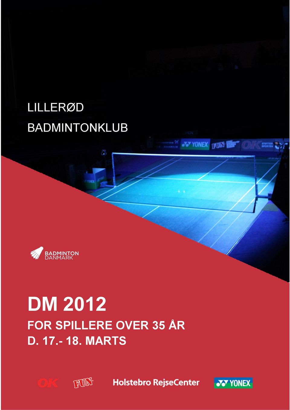 LILLERØD BADMINTONKLUB DM 2012 