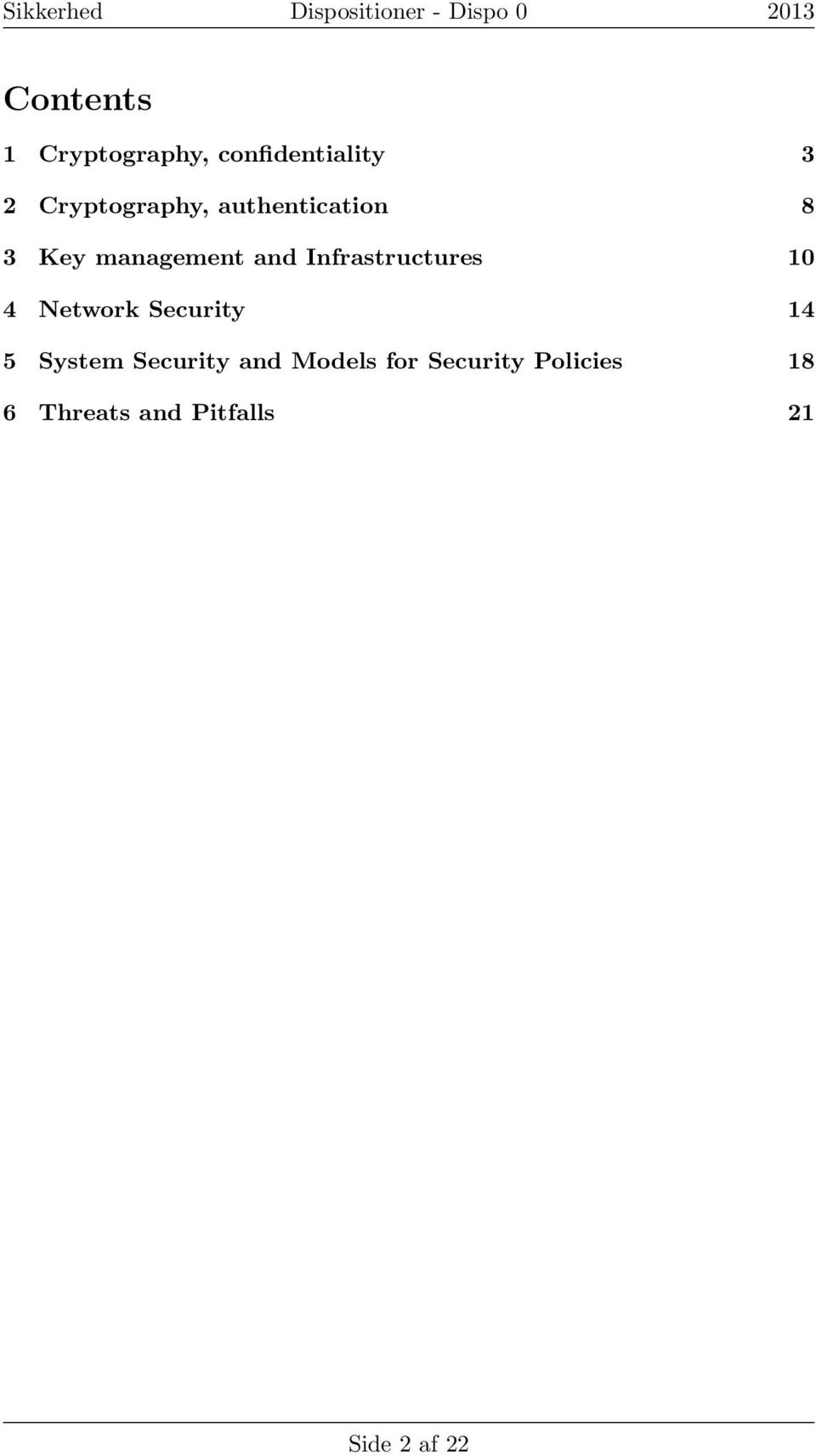 and Infrastructures 10 4 Network Security 14 5 System Security and