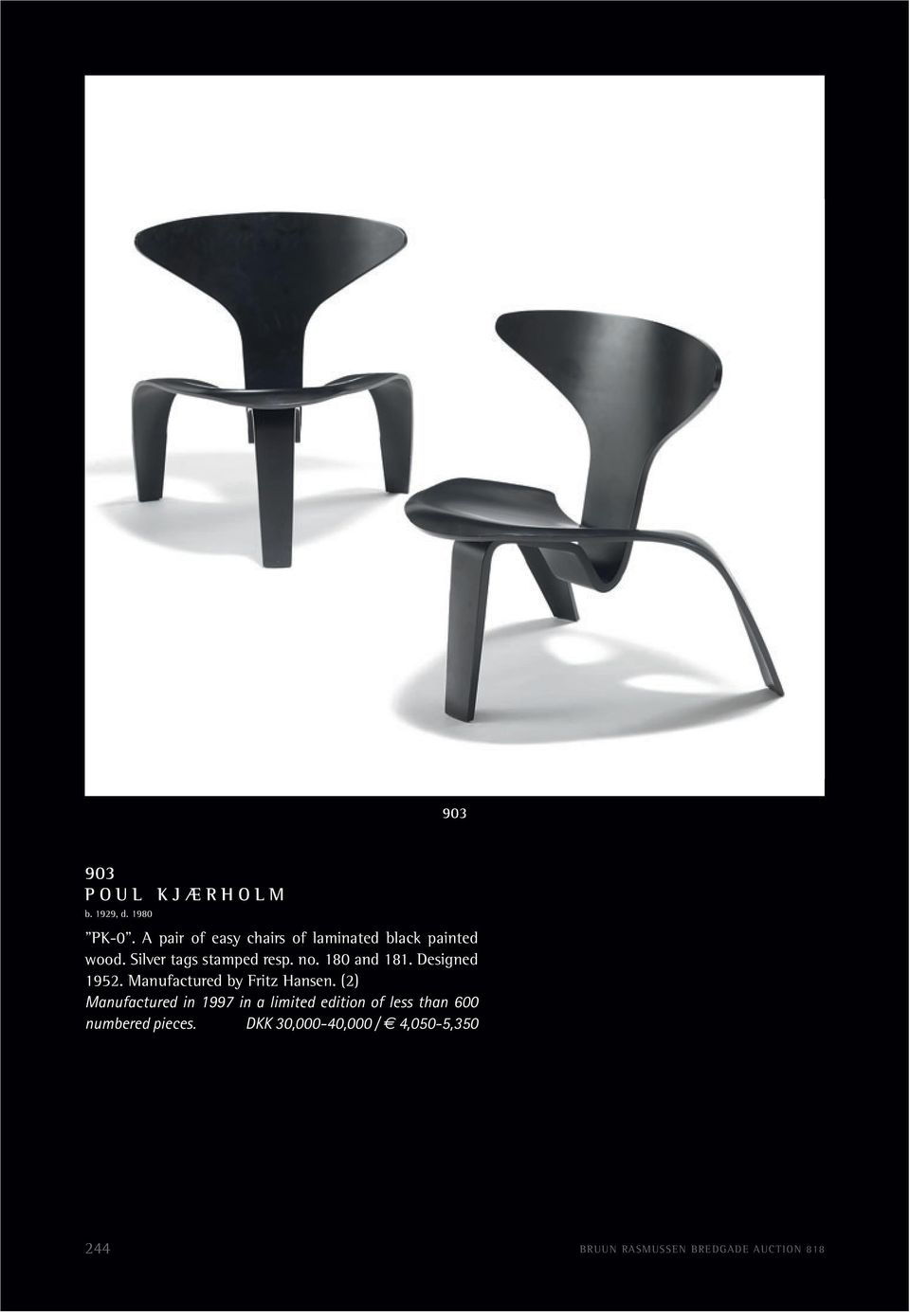 180 and 181. Designed 1952. Manufactured by Fritz Hansen.