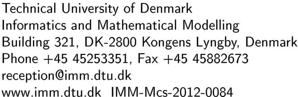 Kongens Lyngby, Denmark Phone +45 45253351, Fax +45