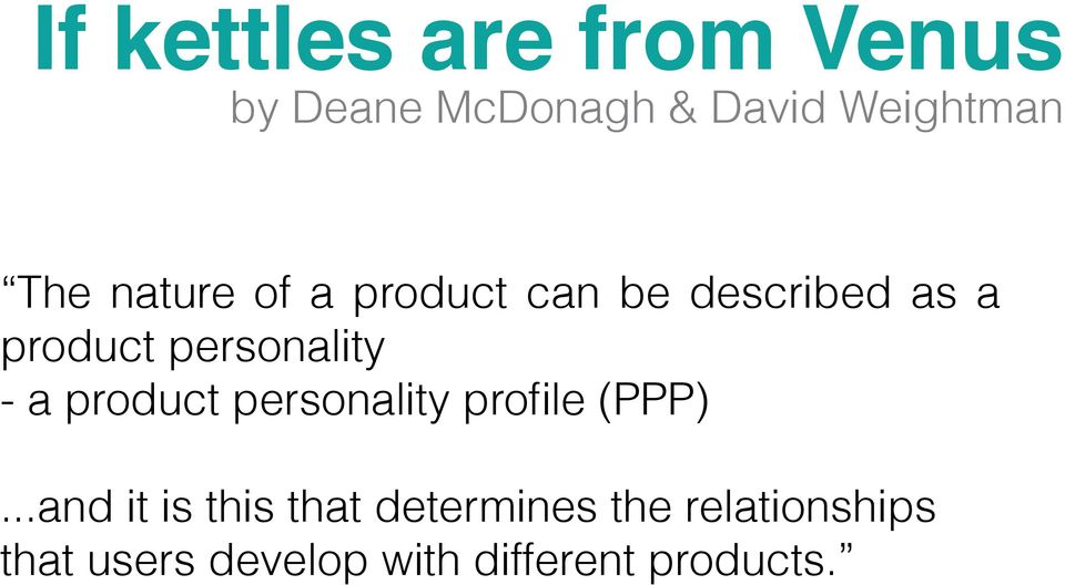 personality - a product personality profile (PPP).