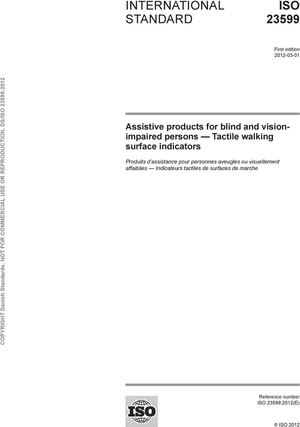 Produits d assistance pour personnes aveugles ou visuellement affaiblies