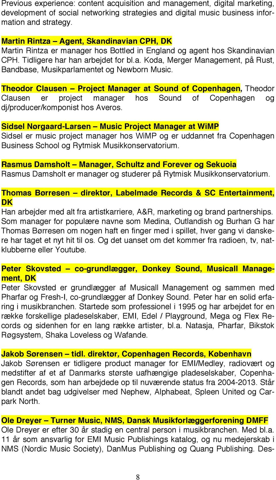 Theodor Clausen Project Manager at Sound of Copenhagen, Theodor Clausen er project manager hos Sound of Copenhagen og dj/producer/komponist hos Averos.