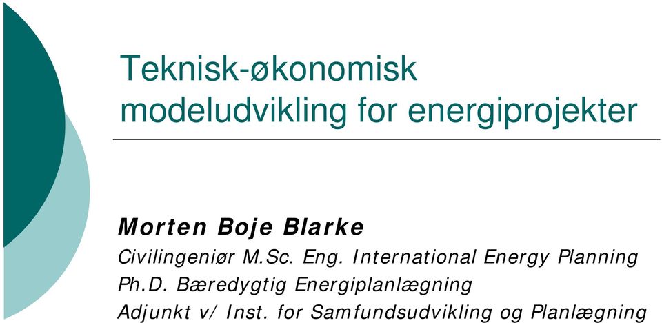 International Energy Planning Ph.D.