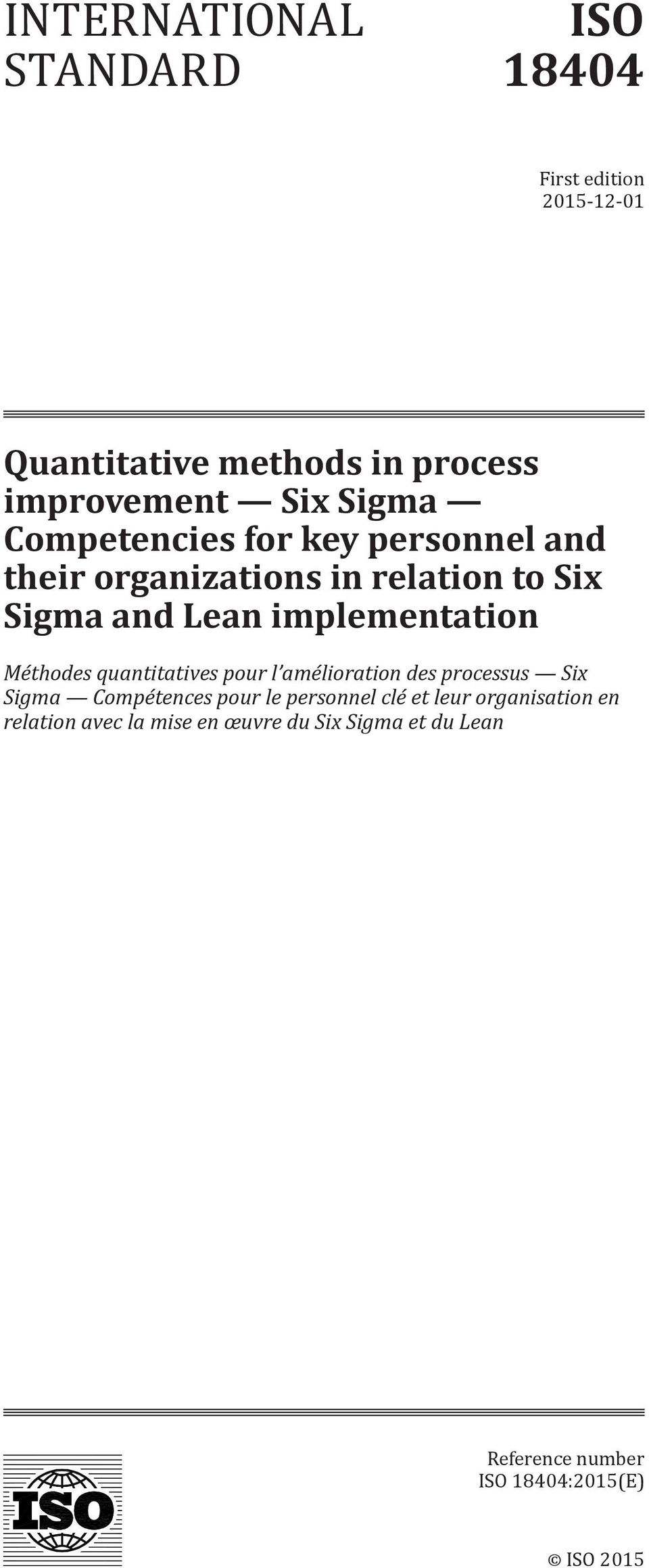 Méthodes quantitatives pour l amélioration des processus Six Sigma Compétences pour le personnel clé et leur