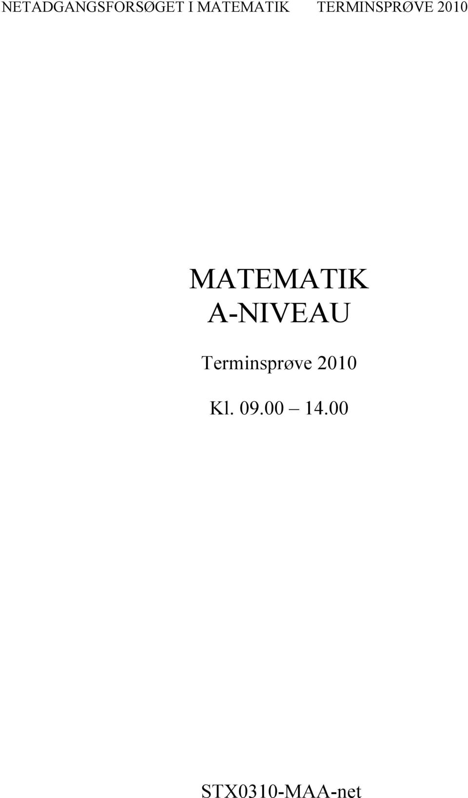 2010 MATEMATIK A-NIVEAU