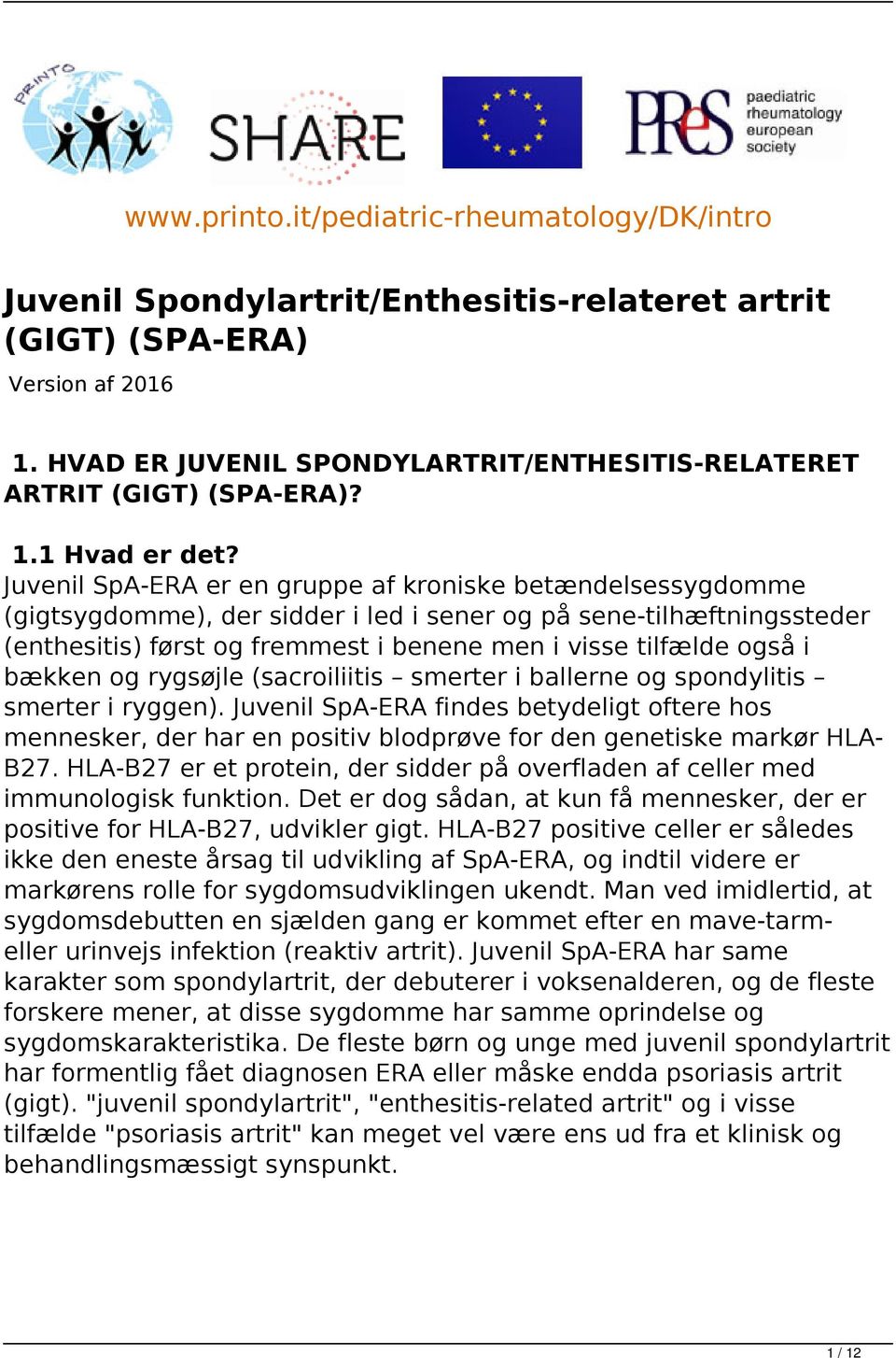 Juvenil Spondylartrit/Enthesitis-relateret artrit (GIGT) (SPA-ERA ...