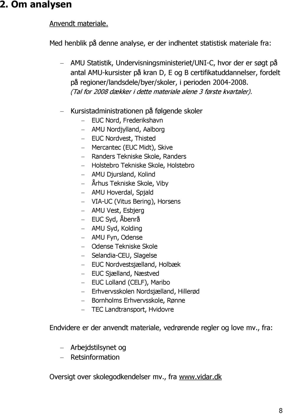 Vurdering af udbuddet af kranuddannelser i Danmark (kat. D, E & B) - PDF  Gratis download