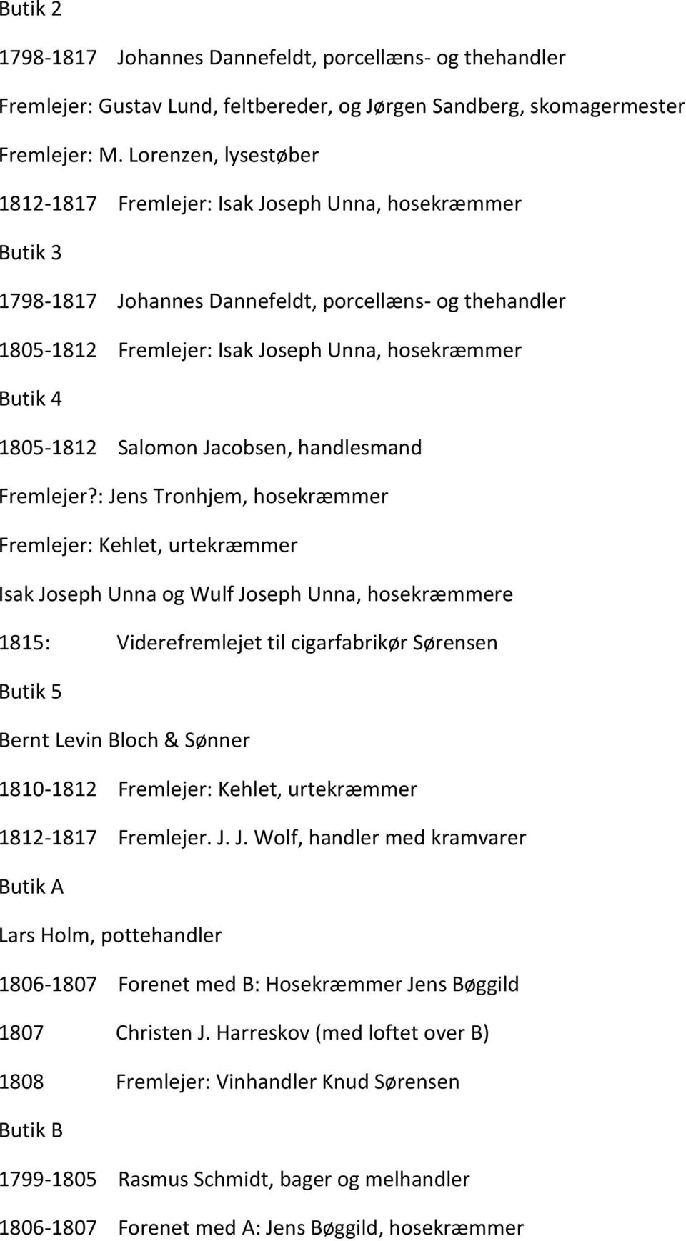 1805-1812 Salomon Jacobsen, handlesmand Fremlejer?