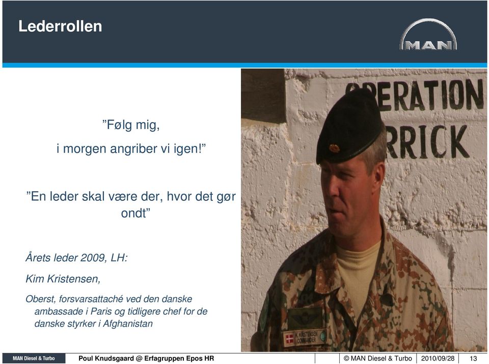 LH: Kim Kristensen, Oberst, forsvarsattaché ved den danske