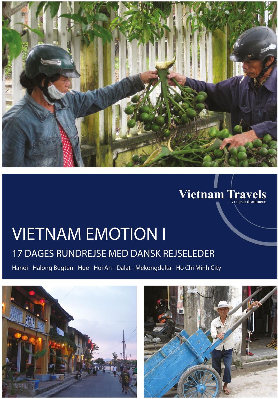 REJSELEDER Hanoi - Halong Bugten - Hue