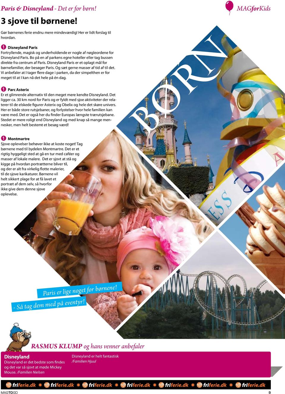 Disneyland Paris er et oplagt mål for børnefamilier, der besøger Paris. Og sæt gerne masser af tid af til det.