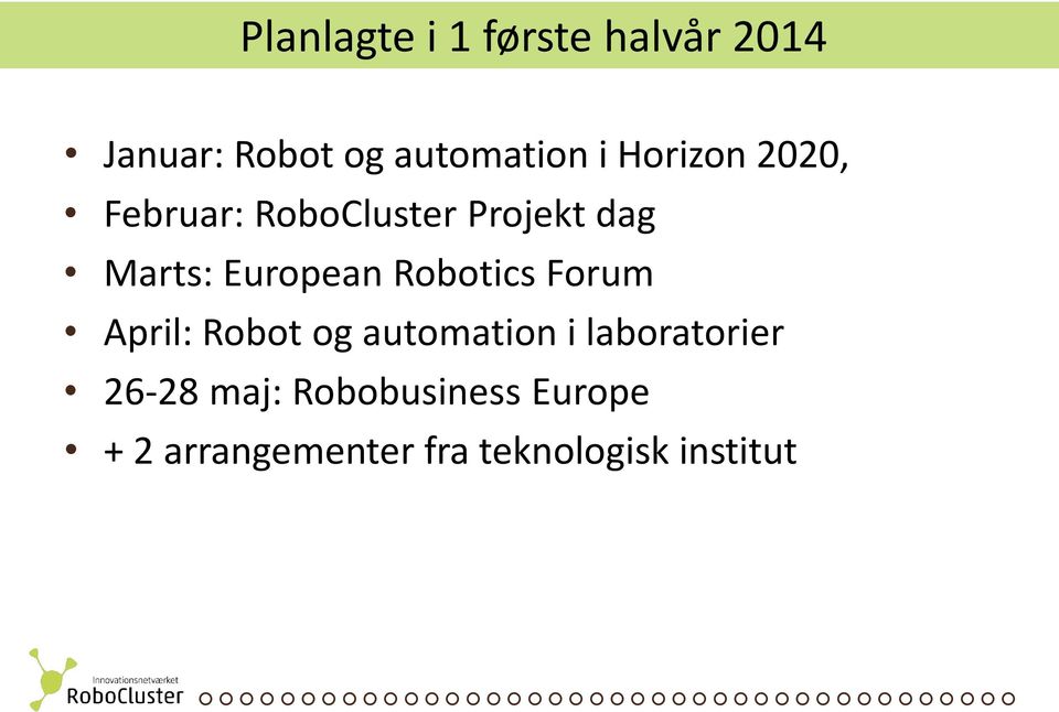 Robotics Forum April: Robot og automation i laboratorier 26-28