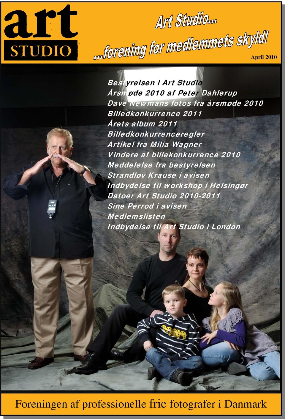 2010 Meddelelse fra bestyrelsen Strandløv Krause i avisen Indbydelse til workshop i Helsingør Datoer Art Studio