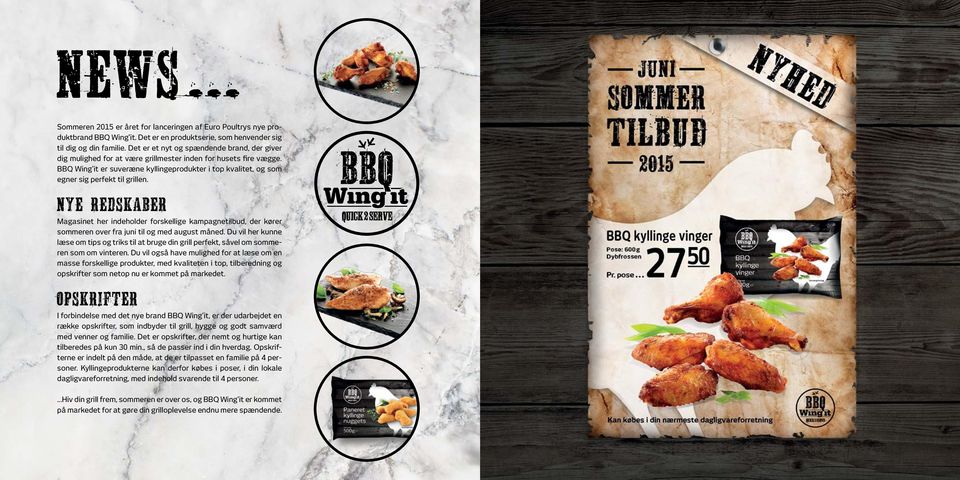 BBQ Wing it er suveræne kyllingeprodukter i top kvalitet, og som egner sig perfekt til grillen.