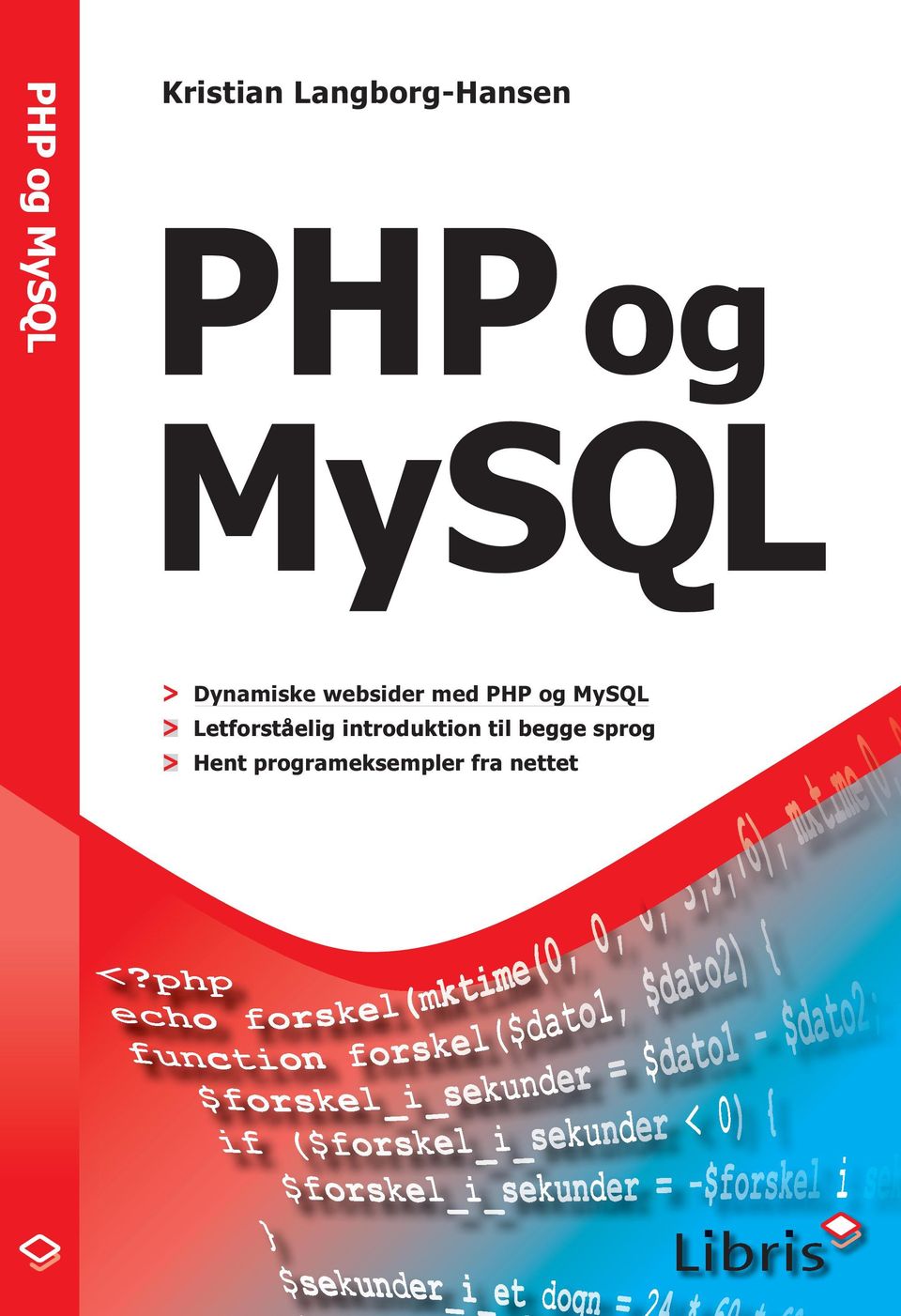MySQL > Letforståelig introduktion til